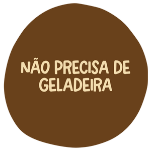 Não precisa de geladeira