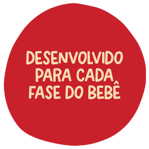 Desenvolvido para cada fase do bebê